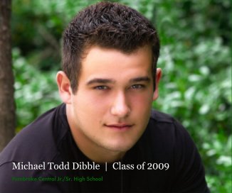 Michael Todd Dibble | Class of 2009 book cover