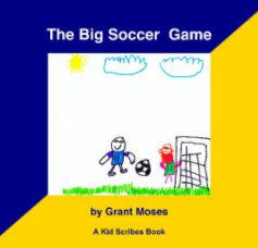 The Big Soccer Game book cover