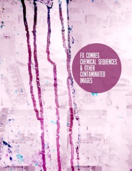 Chemical Sequences & other Contaminated Images book cover