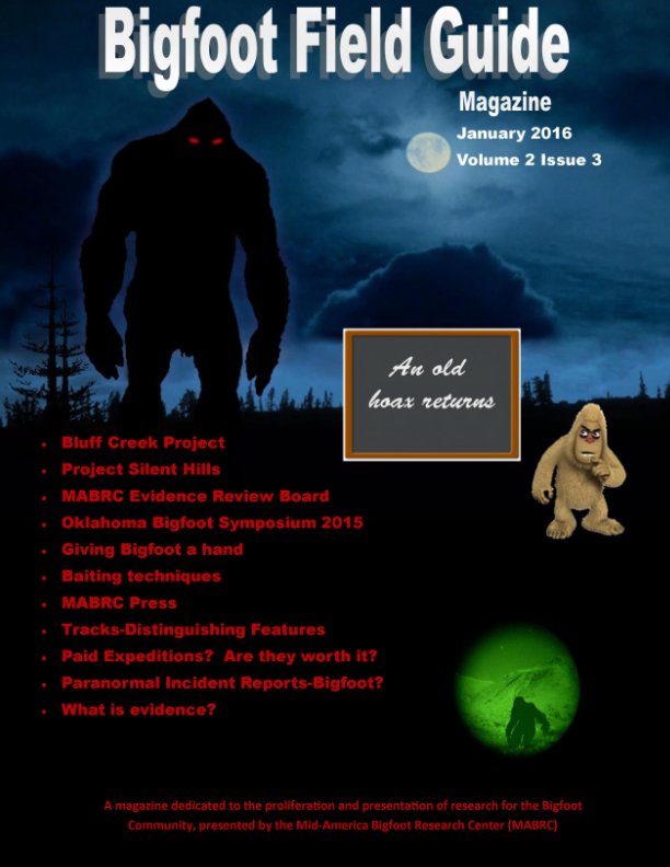View Bigfoot Field Guide Magazine January 2016 by DW Lee