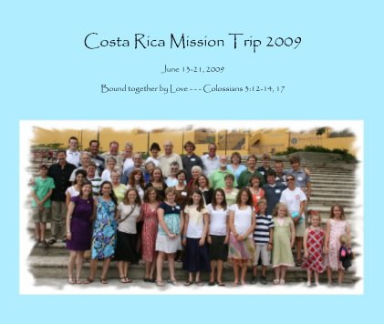 Costa Rica Mission Trip 2009 book cover