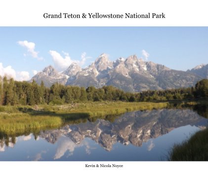 Grand Teton & Yellowstone National Park book cover