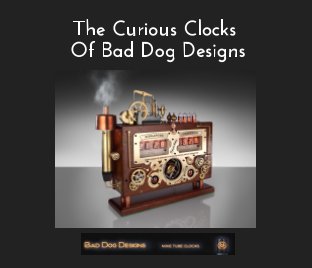 The Curious Clocks of Bad Dog Designs book cover