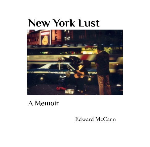 View New York Lust by Edward McCann