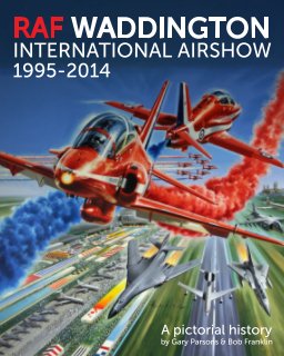 RAF Waddington International Airshow 1995 - 2014 book cover