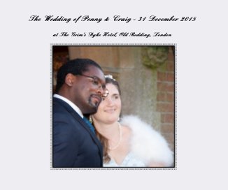The Wedding of Penny & Craig - 31 December 2015 book cover