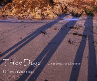 Three Days ...memories for a lifetime book cover