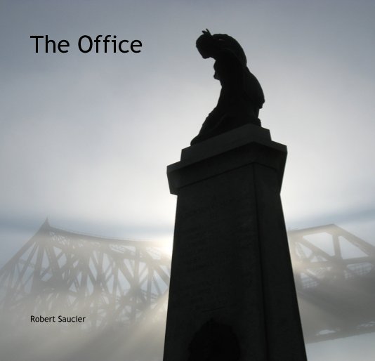 View The Office by Robert Saucier