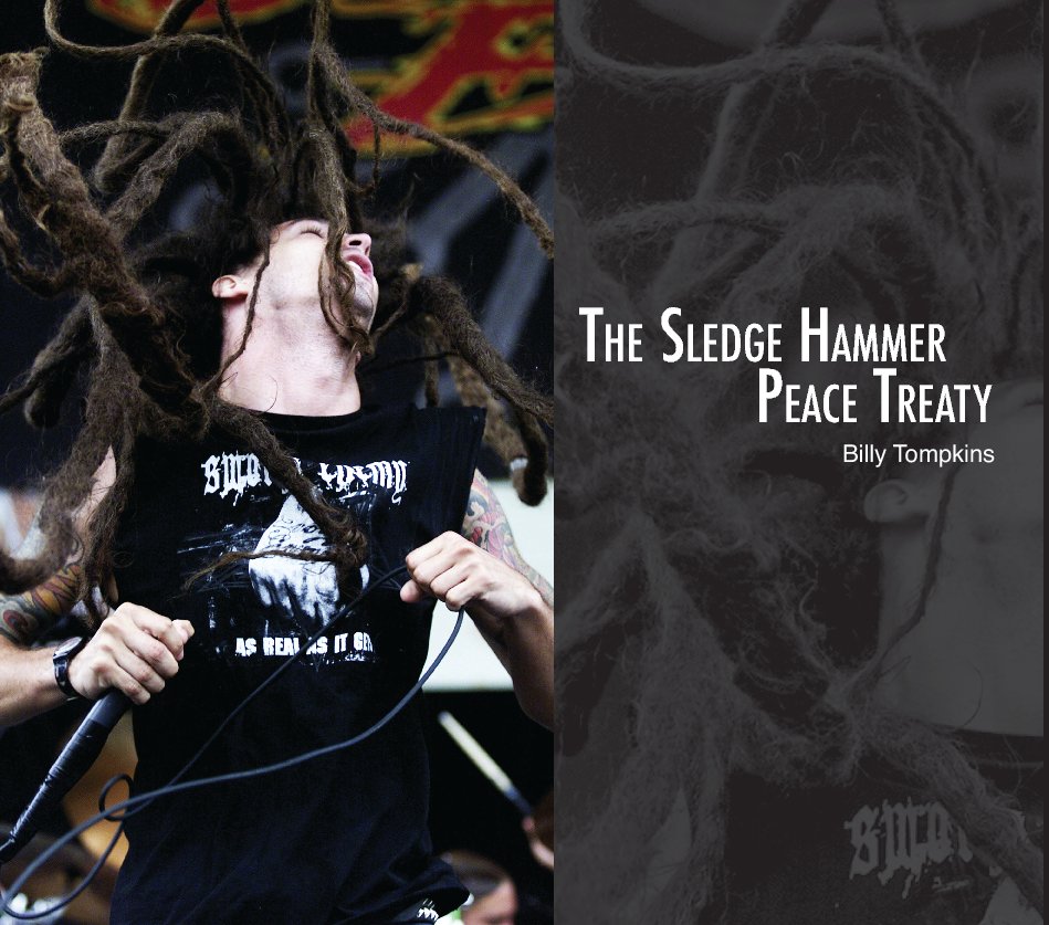 View The Sledge Hammer Peace Treaty by Billy Tompkins