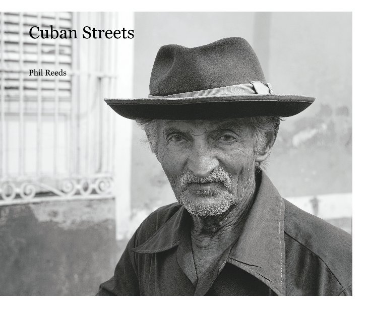 View Cuban Streets by Phil Reeds