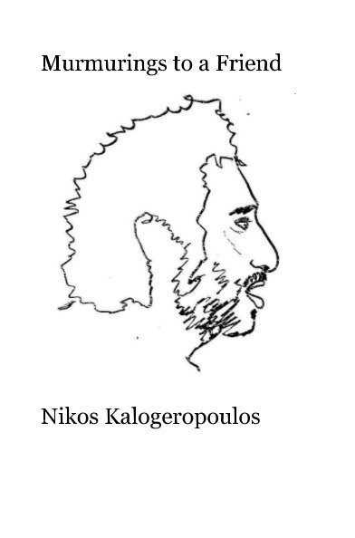 Ver Murmurings to a Friend por Nikos Kalogeropoulos