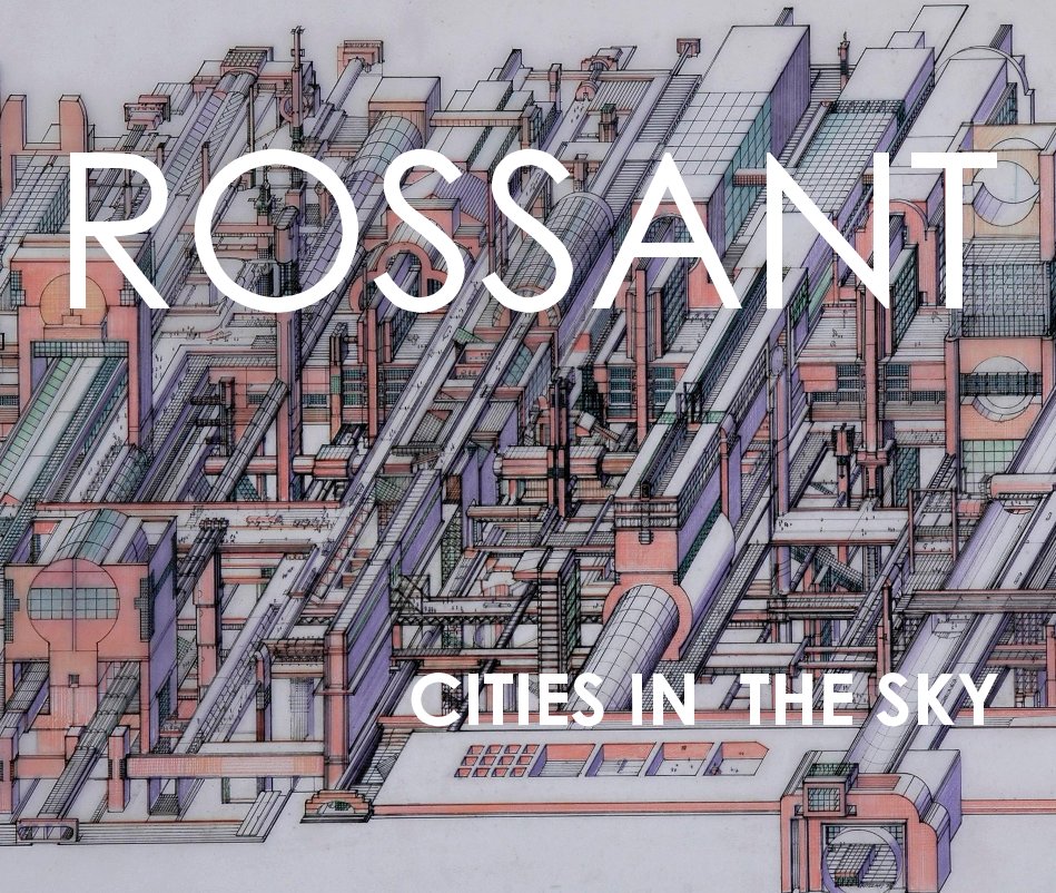 View CITIES IN THE SKY by James Rossant