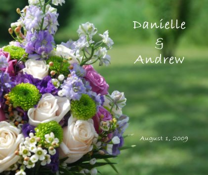 Danielle & Andrew August 1, 2009 book cover