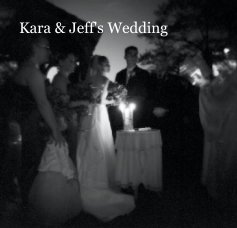 Kara & Jeff's Wedding book cover