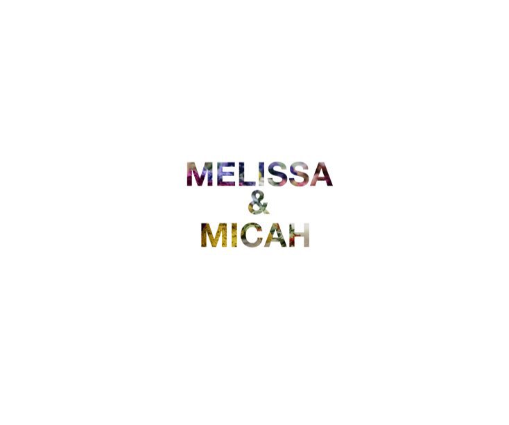 View Melissa and Micah by Adachi Pimentel