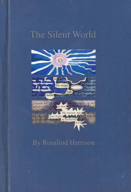 View THE SILENT WORLD by Rosalind Harrison