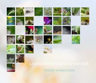 La macrophotographie amateur book cover