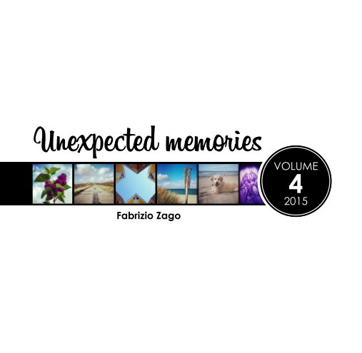 Bekijk Unexpected memories Volume 4 op Fabrizio Zago