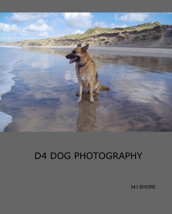 Ver D4 DOG PHOTOGRAPHY por M.I SHORE