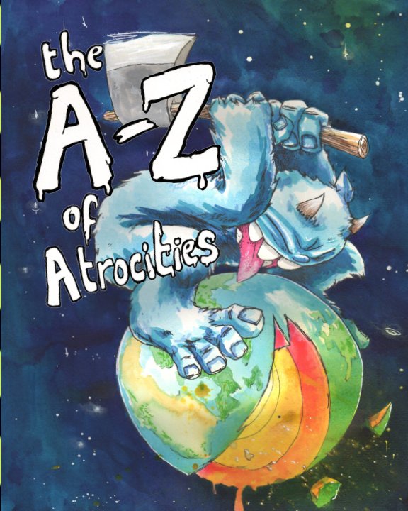 View A-Z of Atrocities by Andrew Howell
