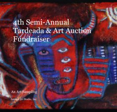 4th Semi-Annual Tardeada & Art Auction Fundraiser book cover