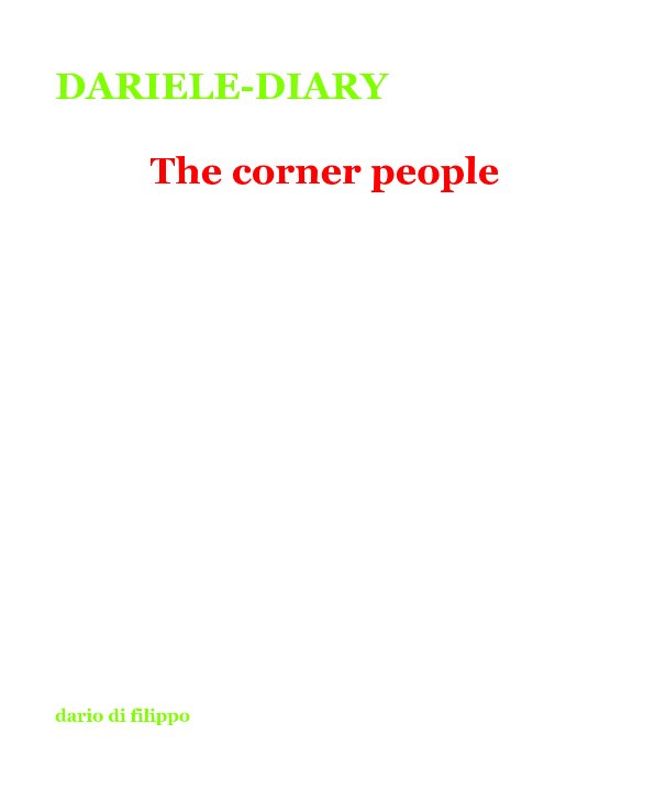 Bekijk DARIELE-DIARY The corner people op dario di filippo