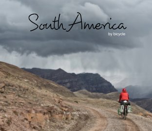 South America by Bicycle - Bicycle Junkies book cover