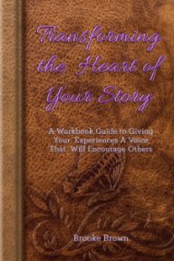 Transforming the Heart of Your Story book cover