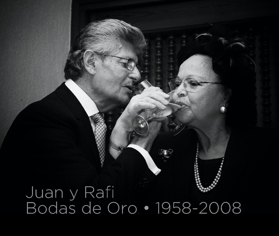 Ver Juan y Rafi, Bodas de Oro  1958-2008 por Juan Manuel González Calderón