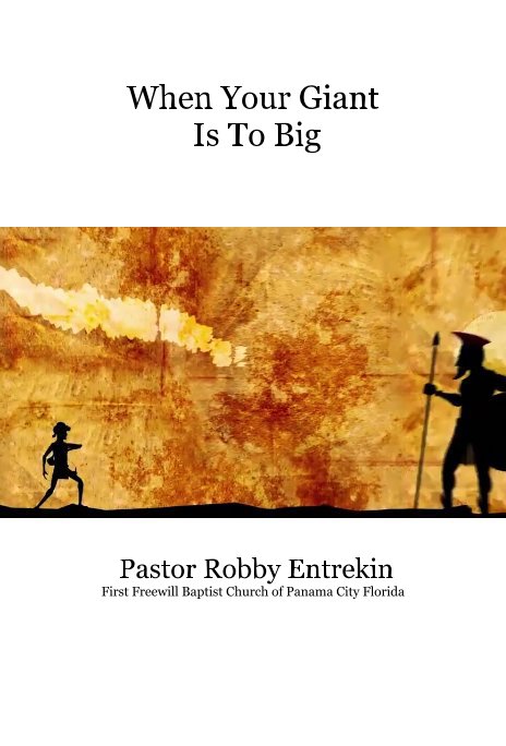 Bekijk When Your Giant Is To Big op Pastor Robby Entrekin