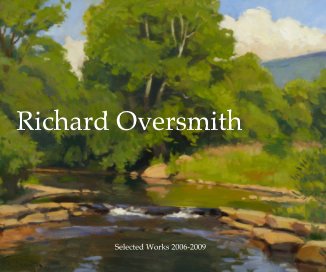 Richard Oversmith Selected Works 2006-2009 book cover