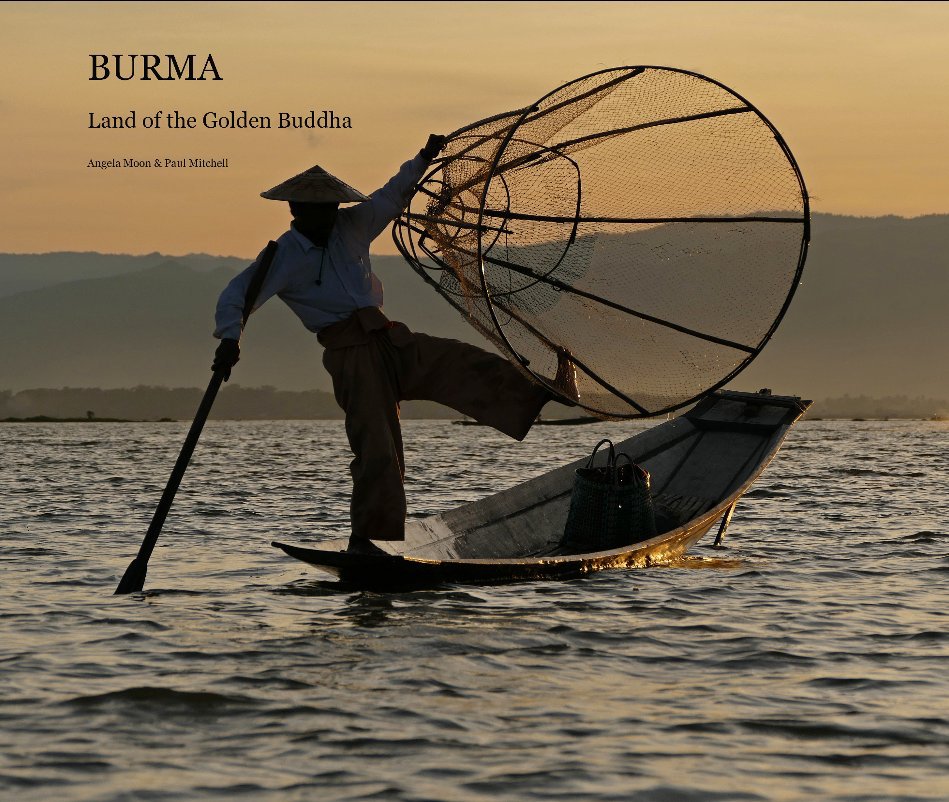 View Burma by Paul Mitchell