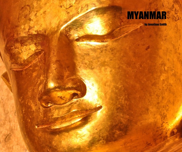 Visualizza MYANMAR di Jonathan Smith