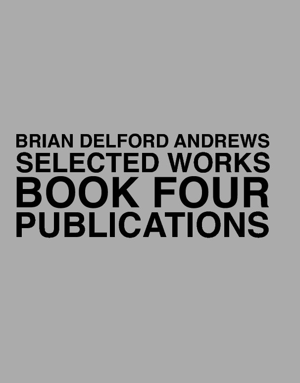 View BDA Book 4 Publications by Brian Delford Andrews