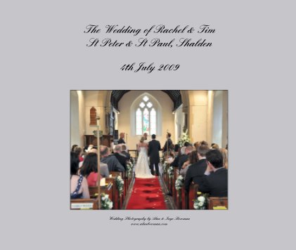 The Wedding of Rachel & Tim St Peter & St Paul, Shalden book cover