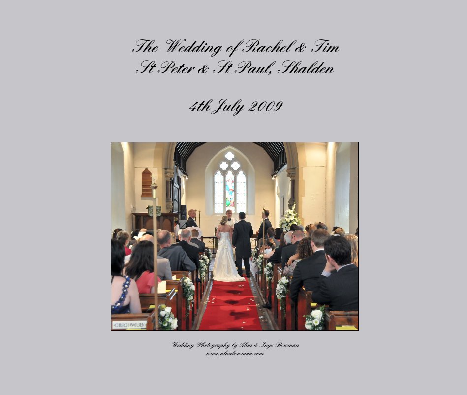 View The Wedding of Rachel & Tim St Peter & St Paul, Shalden by Wedding Photography by Alan & Inge Bowman www.alanbowman.com