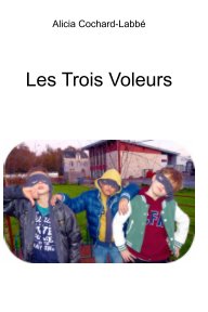 Les Trois Voleurs book cover