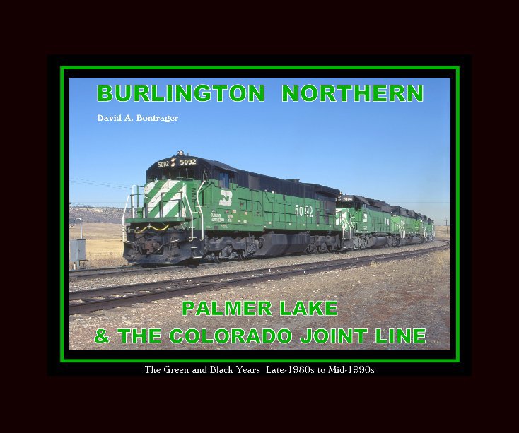 BN - The Colorado Joint Line nach David A. Bontrager anzeigen