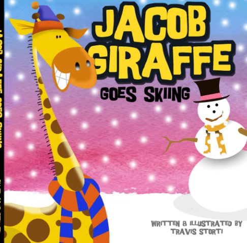 View Jacob Giraffe Goes Skiing (Soft cover) by Travis STORTI