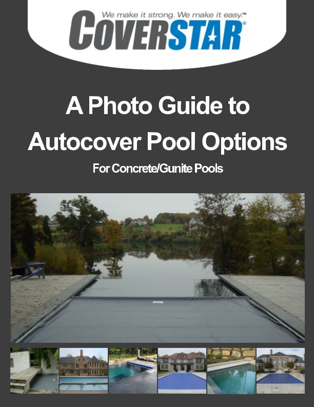 View Coverstar Photo Guide to Autocover Options for Gunite Pools by Bridger Kempton