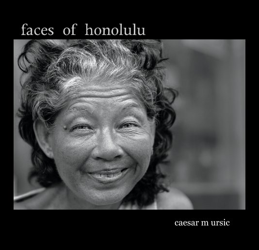 View faces of honolulu -1 by caesar m ursic