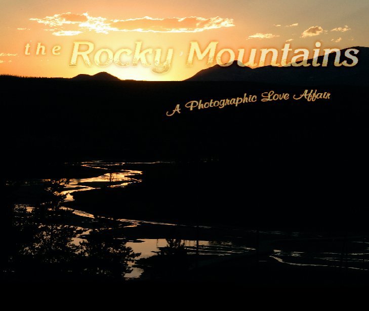 Ver The Rocky Mountains por Gschwandtner