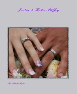 Justin & Katie Stiffey book cover