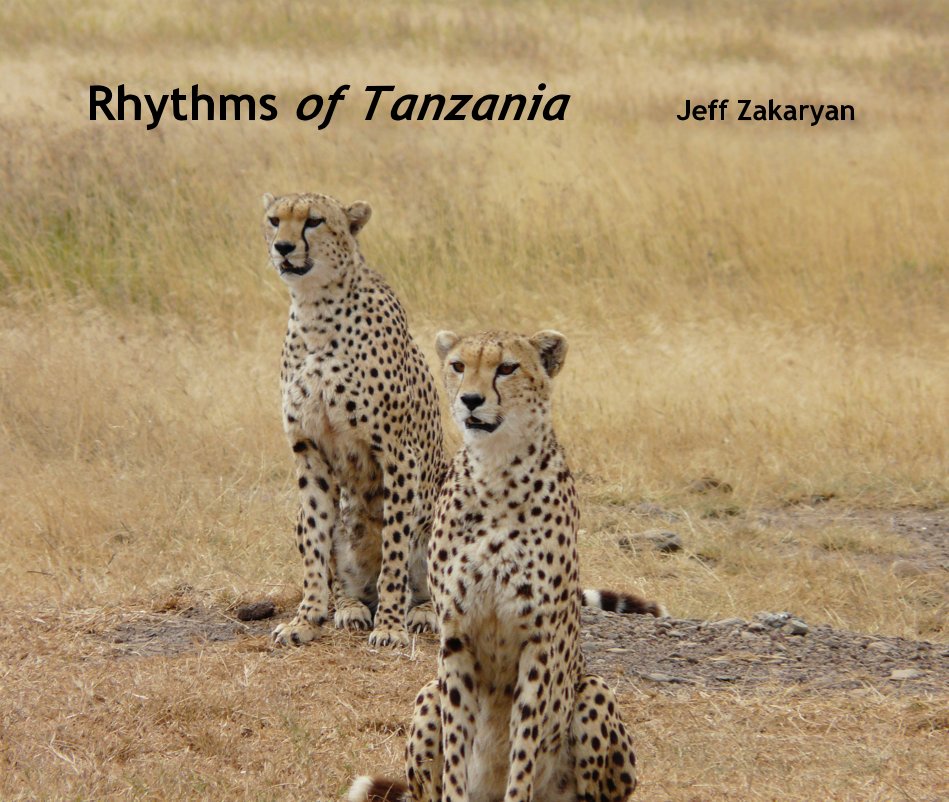 View Rhythms of Tanzania by Jeff Zakaryan