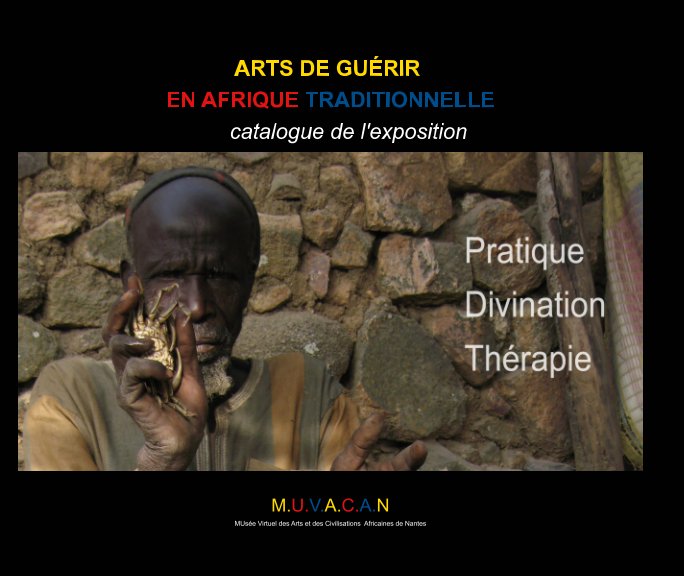 View ARTS DE GUERIR EN AFRIQUE TRADITIONNELLE by MUVACAN