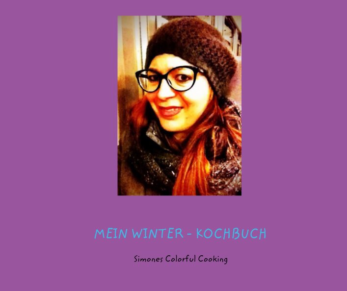 View MEIN WINTER - KOCHBUCH by Simone Grossenbacher