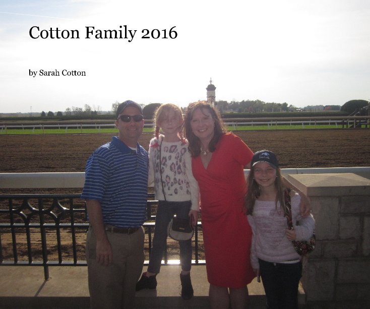 Cotton Family 2016 nach Sarah Cotton anzeigen