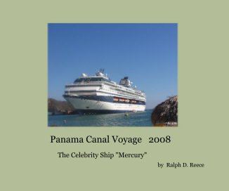Panama Canal Voyage 2008 book cover