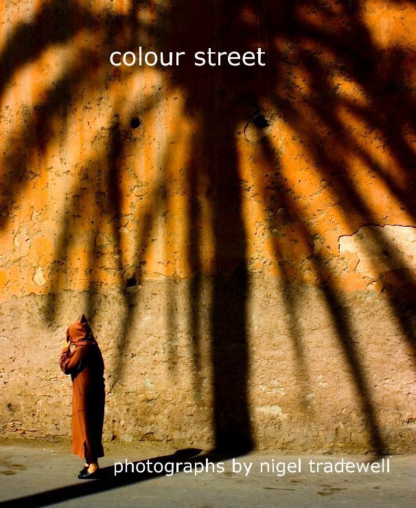 Ver colour street por photographs by nigel tradewell