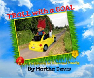 Troll with a Goal book cover
